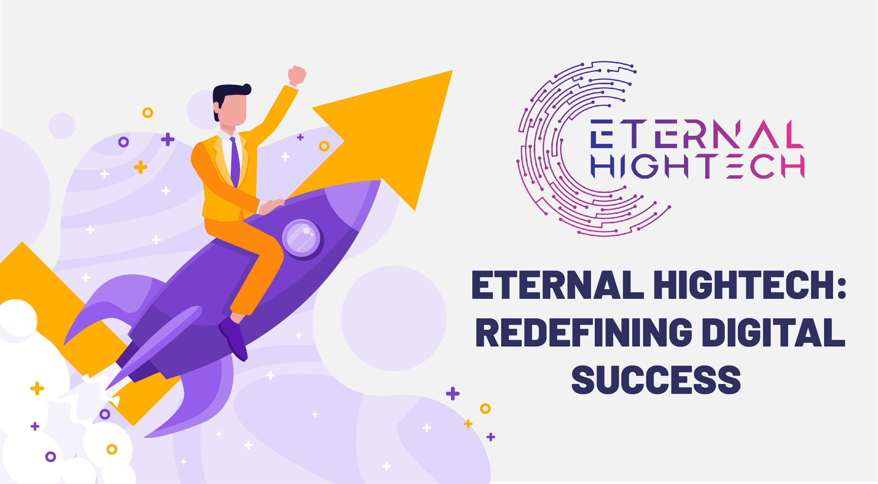 Eternal HighTech: Redefining Digital Success